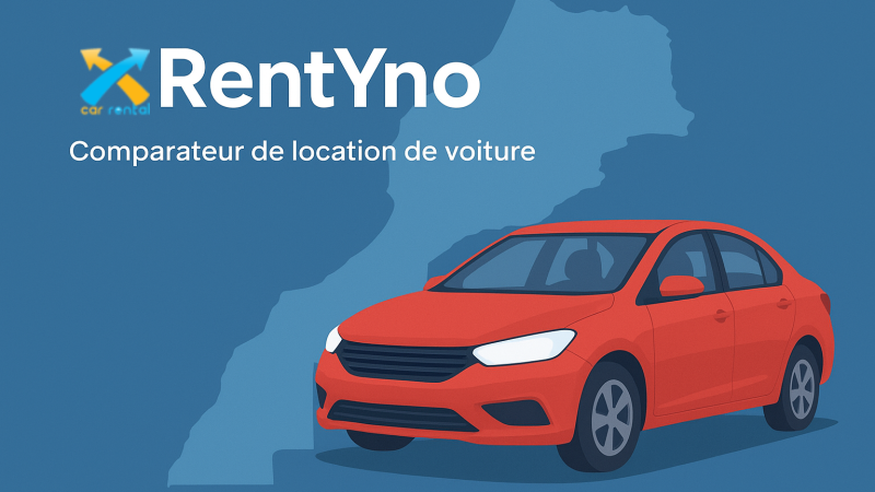 RentYno : Nouveau Comparateur de location de voitures Marocain
